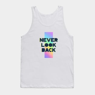 Never Look Back motivational quote retro disco rainbow Tank Top